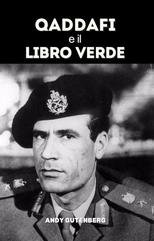 Andy Gutenberg - Gheddafi e il Libro Verde (2025)