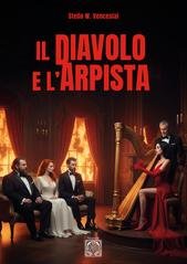 Stelio W. Venceslai - Il diavolo e l'arpista (2025)