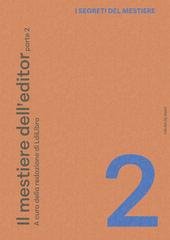 Redazione di LdiLibro (a cura di) - Il mestiere dell'editor. Parte 2 (2025)