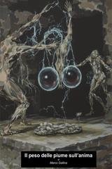 Marco Gallina - Il peso delle piume sull'anima (2025)