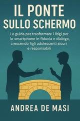 Andrea De Masi - Il ponte sullo schermo (2025)