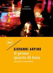 Giovanni Arpino - Il primo quarto di luna (2025)