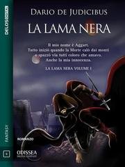 Dario De Judicibus - La Lama nera Vol. 1. La Lama Nera (2016)