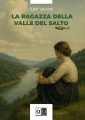 Terry Salvini - La ragazza della valle del Salto (2025)