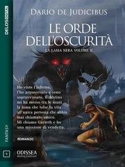 Dario De Judicibus - La Lama nera Vol. 2. Le Orde dell'Oscurità (2016)