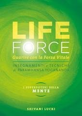 Lucki Shivani - Life Force. Il potere della mente (2025)