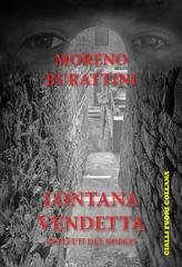 Moreno Burattini - Lontana vendetta. I delitti del borgo (2025)