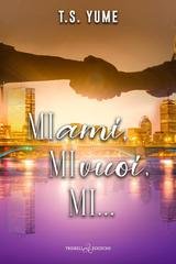 T.S. Yume - Boston Guys Vol. 2. Mi ami, mi vuoi, mi... (2025)