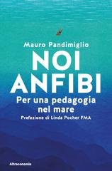 Mauro Pandimiglio - Noi anfibi (2025)