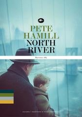 Pete Hamill - North River (2025)