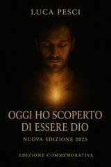 Luca P3sci - Oggi ho scoperto di essere Dio (2025)