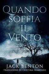 Jack Benton - I misteri di Slim Hardy Vol. 7. Quando soffia il vento (2025)