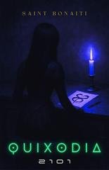 Saint Bonaiti - Quixodia. 2101 (2025)