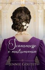Jennie Goutet - Le cronache dei Clavering Vol. 3. Scommesse e matrimonio (2025)