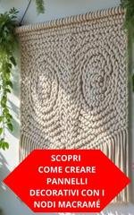 Duke Souza - Scopri come creare pannelli decorativi con i nodi macramé (2025)