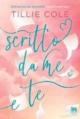Tillie Cole - Scritto da me e te (2025)