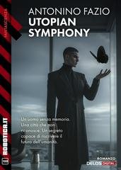 Antonino Fazio - Utopian Symphony (2025)