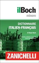 Zanichelli Editore - Zanichelli il Boch Minore Dictionnaire Italien-Français / Dizionario Italiano-Francese (2025)
