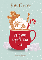 Gaia Casciaro - Nessun regalo tra noi (2025)