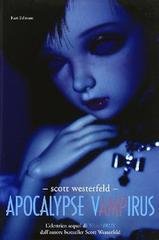 Scott Westerfeld - Apocalypse Vampirus (2009)