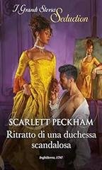 Scarlett Peckham - Ritratto di una duchessa scandalosa (2023)