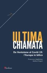 Francesco Anghelone, Andrea Ungari - Ultima chiamata (2020