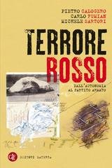Pietro Calogero, Carlo Fumian, Michele Sartori - Terrore rosso (2015)