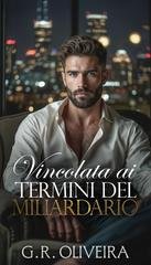 G.R. Oliveira - Vincolata ai Termini del Miliardario (2025)