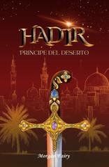 Morgan Fairy - Le Cronache dei Tre Regni Vol. 4. Hadir. Principe del Deserto (2025)