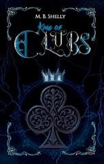 M.B. Shelly - Poker Boys Vol. 2. King of Clubs (2025)