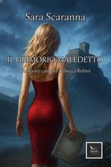 Sara Scaranna - Le indagini della detective Rebecca Rubini Vol. 3. Il Grimorio Maledetto (2025)