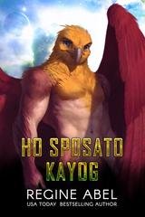 Regine Abel - Agenzia Primaria Vol. 15. Ho Sposato Kayog (2025)