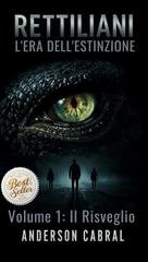 Anderson Cabral - L'Era dell'Estinzione Vol. 1. Il Risveglio (2025)