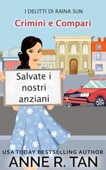 Anne R. Tan - I delitti di Raina Sun Vol. 10. Crimini e Compari (2025)