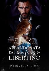 Priscilla Lima - Incinta e abbandonata dal mafioso libertino (2025)