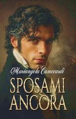 Mariangela Camocardi - Sposami ancora (2025)