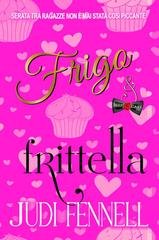 Judi Fennell - BeefCake, Inc. Vol. 1. Figo e Frittella (2025)