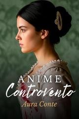 Aura Conte - Anime Controvento (2025)