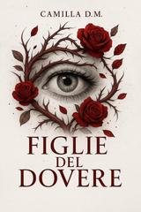 Camilla De Meda - Figlie del dovere (2025)