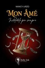 Nancy Urzo - Mon âme. Indelebile per sempre (2025)