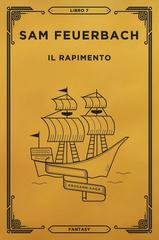 Sam Feuerbach - Krosann Saga Vol. 7. Il rapimento (2025)