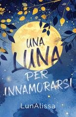 Nathalie Lunalissa - Una luna per innamorarsi (2025)