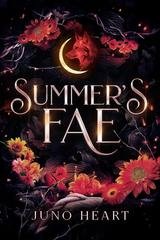 Juno Heart - I Giuramenti di Gravenshade Vol. 1. Summer's Fae (2025)