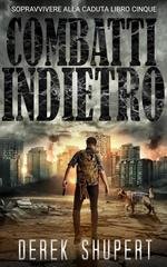 Derek Shupert - Survive the Fall Vol. 5. Combatti Indietro (2025)