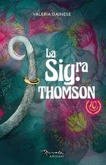 Valeria Dainese - Strambe creature Vol. 1. La Sig.ra Thomson (2025)