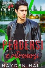 Hayden Hall - Christmas Falls stagione 2. Perdersi e ritrovarsi (2025)