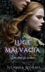Silvana Morais - Luce Malvagia (2025)