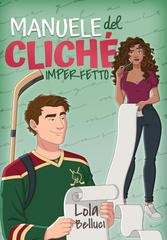 Lola Belluci - Manuele del cliché imperfetto (2025)