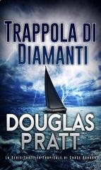 Douglas Pratt - Trappola di Diamanti(2025)