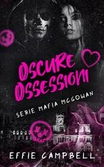 Effie Campbell - Serie Mafia McGowan Vol. 3. Oscure Ossessioni (2025)